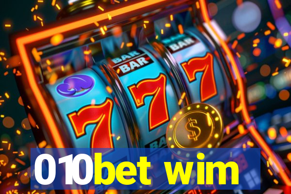 010bet wim
